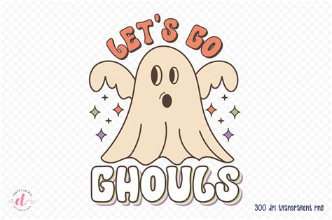 Lets Go Ghouls Retro Halloween Png Graphic By Craftlabsvg · Creative