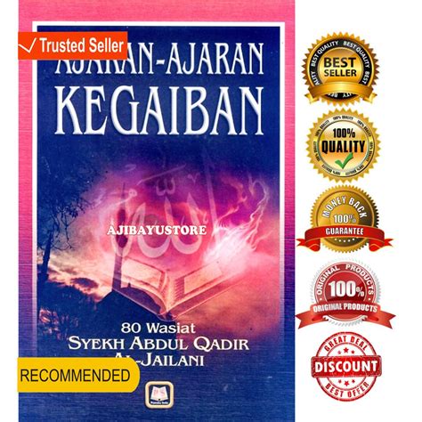 Jual BUKU AJARAN AJARAN KEGAIBAN 80 Wasiat Syekh Abdul Qadir Al Jailani