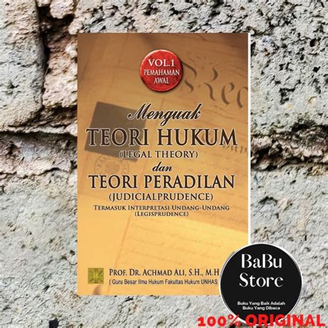 Jual Buku Menguak Teori Hukum Teori Peradilan Achmad Ali Prenada