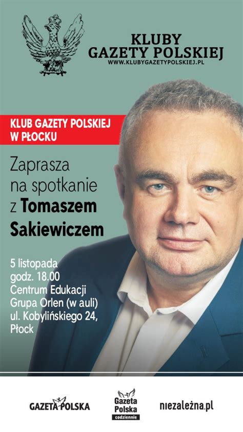 Kluby Gazety Polskiej PŁOCK ZAPROSZENIE na spotkanie z red