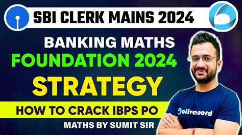 BANKING MATHS FOUNDATION 2024 STRATEGY HOW TO CRACK IBPS PO