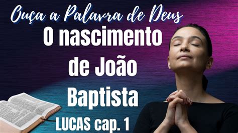 Evangelho De LUCAS Cap 1 Aprenda A Palavra De Deus Ouvindo YouTube