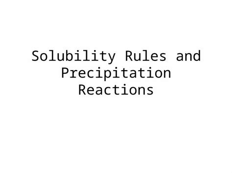 Ppt Solubility Rules And Precipitation Reactions Dokumentips