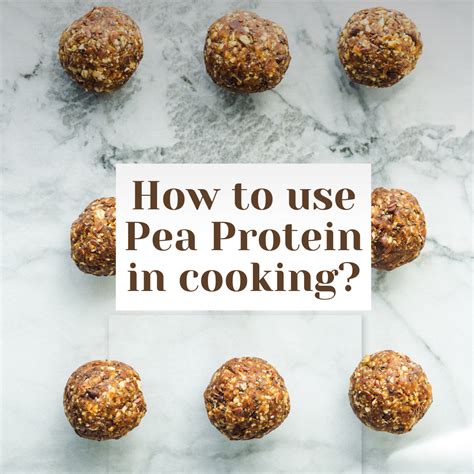 How To Use Pea Protein In Cooking Nutrasumma