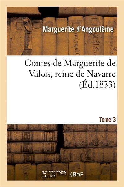 Contes De Marguerite De Valois Reine De Navarre Tome Broch