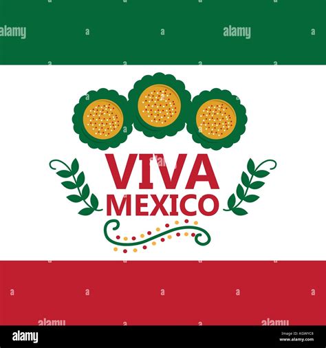 Viva Mexico Flag Mexican Flower Celebration Stock Vector Image And Art