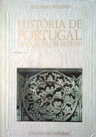 Hist Ria De Portugal Vol Ii A Monarquia Feudal By Jos