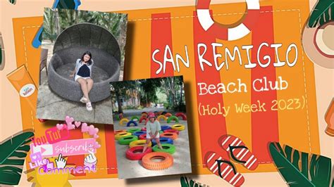 San Remigio Beach Club Holy Week Vlog Youtube