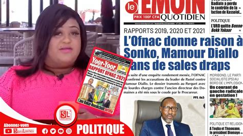 Revue Des Titre Avec Mamy Samb A La Une Rapport OFNAC Sonko Gagne