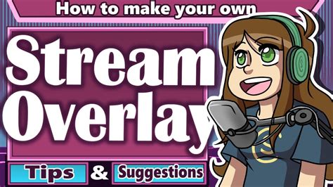 How To Make An Overlay For Streaming Tips For Artists And Gamers