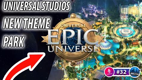 Epic Universe Will Be The Worlds Best Theme Park July Mega News