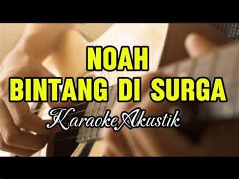 Peterpan Bintang Di Surga Karaoke Akustik YouTube