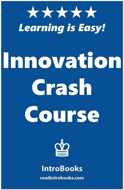 Innovation Crash Course Ebook Introbooks Team 9781370214921