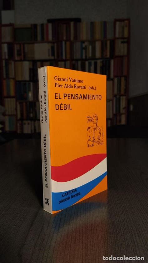 El Pensamiento Debil Gianni Vattimo Pier Aldo Comprar En Todocoleccion 195133413