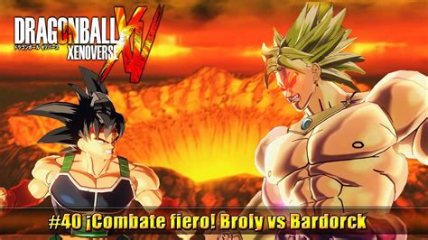 Combate Fiero Broly Vs Bardorck Dragon Ball Xenoverse Youtube