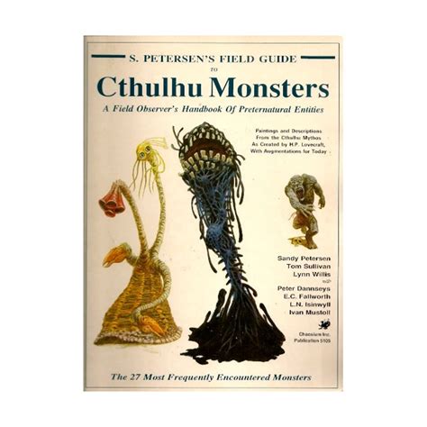 Petersen S Field Guide To Cthulhu Monsters Petersen Sandy Sullivan