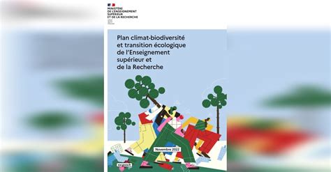 News Tank Éducation Recherche Le Plan climat biodiversité et