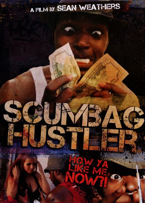 Scumbag Hustler Full Cast And Crew Tv Guide