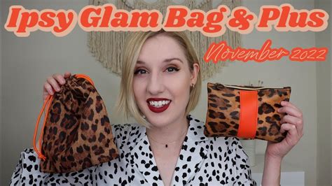 Ipsy Glam Bag Glam Bag Plus Unboxing Try On November 2022 YouTube