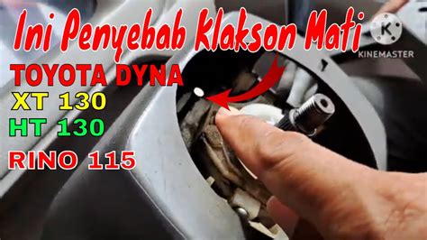 CARA PERBAIKI KLAKSON MOBIL MATI GANTI JARUM KALASON MOBIL TOYOTA