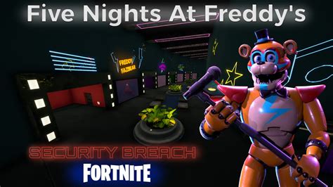 Fnaf Security Breach Fortnite 1698 8390 4631 By Nocturnaleclipse Fortnite Creative Map Code