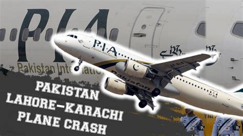 PAKISTAN Lahore Karachi Plane Crashes In A Residential Area Near