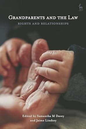 Grandparents And The Law Rights And Relationships Davey Samantha M