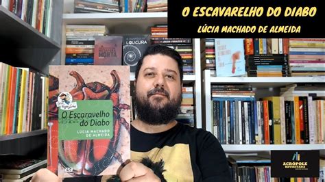 O Escaravelho Do Diabo L Cia Machado De Almeida Youtube