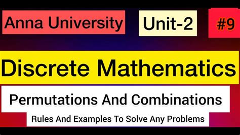 Discrete Mathematics Permutations And Combinations Unit 2 9 Anna University Tamil