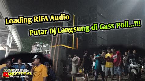 Loading Rifa Audio Untuk Acara Karnavalan Di Bakiong Guluk Guluk