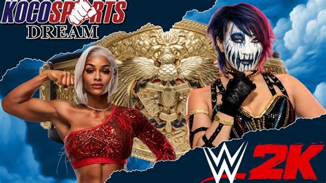 KocoSports DREAM WWE 2K23 EFed Day 68 Asuka Vs Jade Cargill YouTube