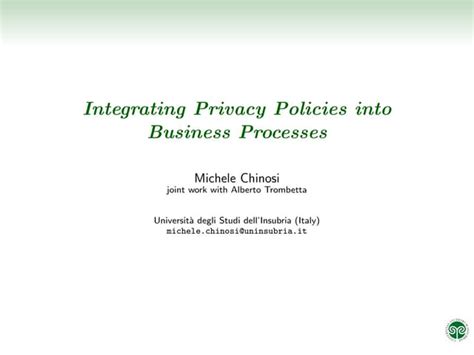 Integrating Privacy Policies Into Business Processes Ppt