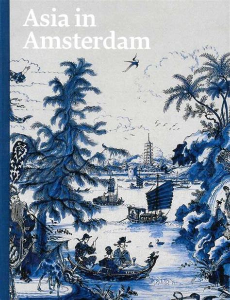 pem.org | Asia in Amsterdam: The Culture of Luxury in the Golden Age