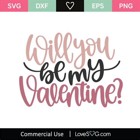 Will You Be My Valentine SVG Cut File Lovesvg