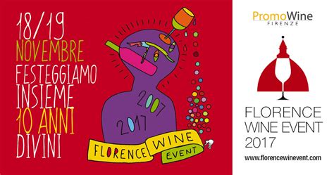 Sabato E Domenica Novembre Ecco Il Florence Wine Event Del