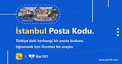 İstanbul Posta Kodu Nedir? || Posta Kodu Sorgulama