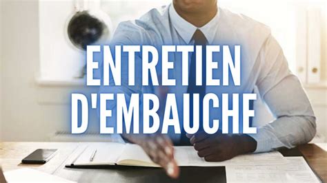 TOUT SAVOIR SUR L ENTRETIEN D EMBAUCHE YouTube