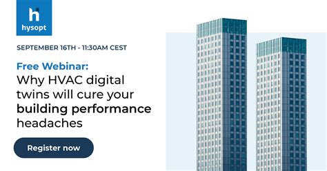 Hysopt Webinar Why HVAC Digital Twins Will Cure Your Building