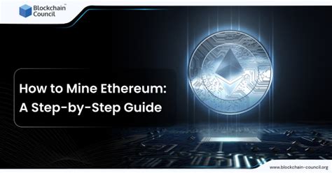 How To Mine Ethereum A Step By Step Guide Blockchain Council