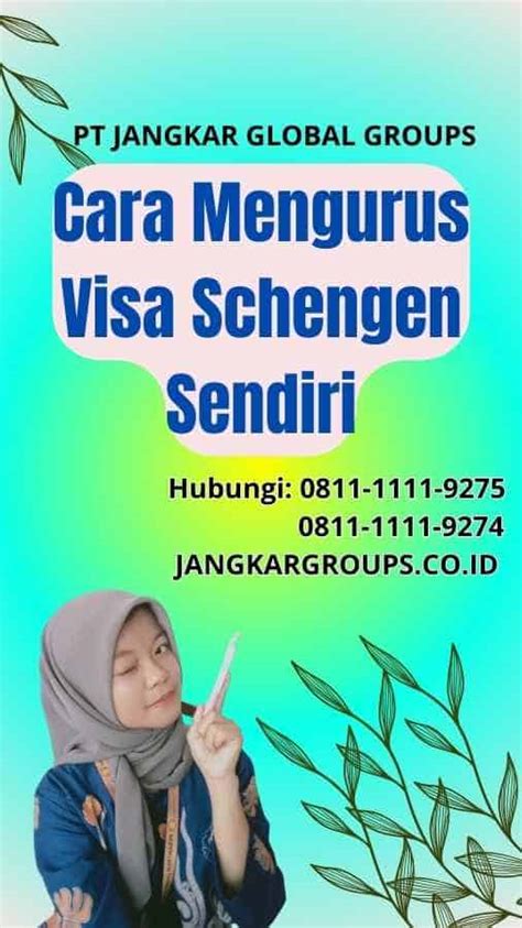 Cara Mengurus Visa Schengen Sendiri Jangkar Global Groups