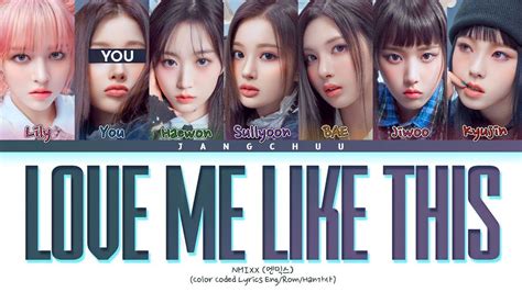 Karaoke Nmixx Love Me Like This Members Ver Lyrics Han Rom Eng