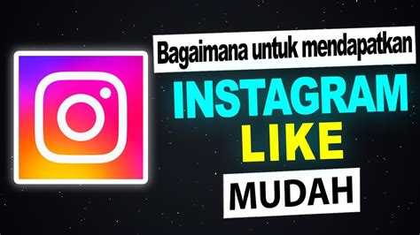 Cara Mendapatkan Like Banyak Di Instagram 2024 YouTube