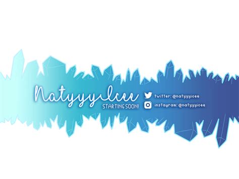 Twitch Scene Starting Soon Overlay For Natyyyicee By Sherilynn Macale