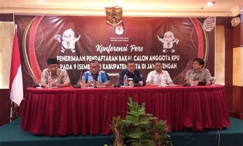 Pendaftaran Komisioner Kpu Kabupaten Kota Di Jateng Dibuka Berikut