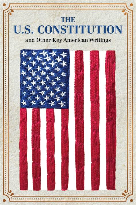 The U S Constitution And Other Key American Writings Keepsake Edition