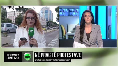 Top Channel N Prag T Protestave Berisha Rinis Takimet Dhe