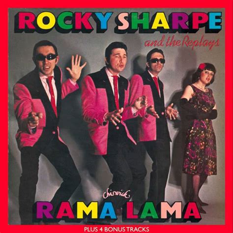 Rama Lama Ding Dong - Rocky Sharpe & The Replays