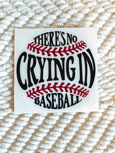 No Crying In Baseball Decal Etsy