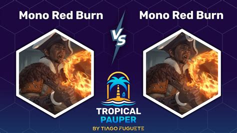 PAUPER Mono Red Burn VS Mono Red Burn Tropical Pauper 133 YouTube