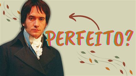 Mr Darcy O Homem Perfeito Orgulho E Preconceito Youtube